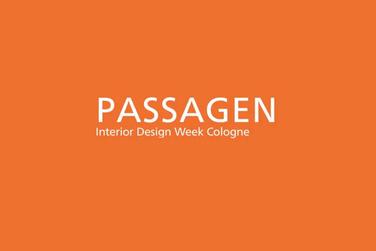 PASSAGEN INterior Design Week Cologne